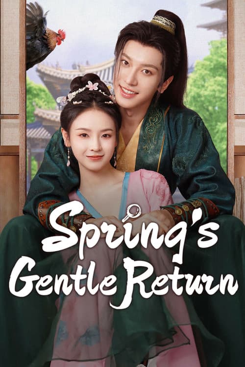 Spring's Gentle Return Season 1 poster