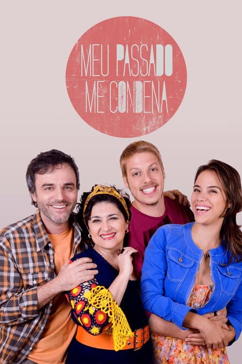 Meu Passado Me Condena Season 2 poster