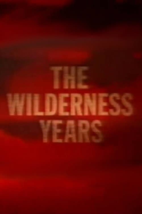 The Wilderness Years Season 1 poster