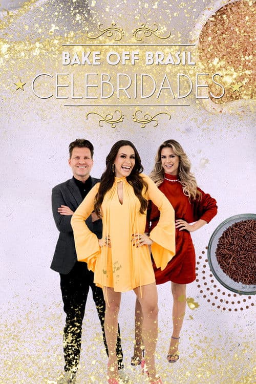 Bake Off Brasil: Celebridades Season 3 poster