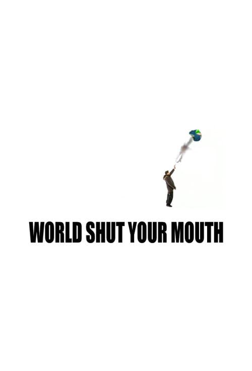 World Shut Your Mouth Season 1 poster