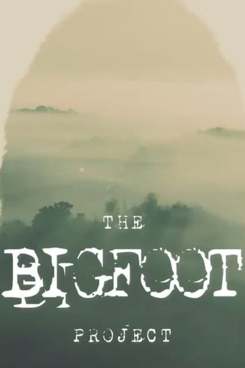 The Bigfoot Project Season 1 poster