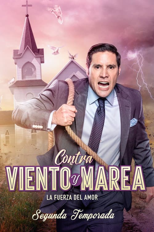 Contra viento y marea Season 2 poster