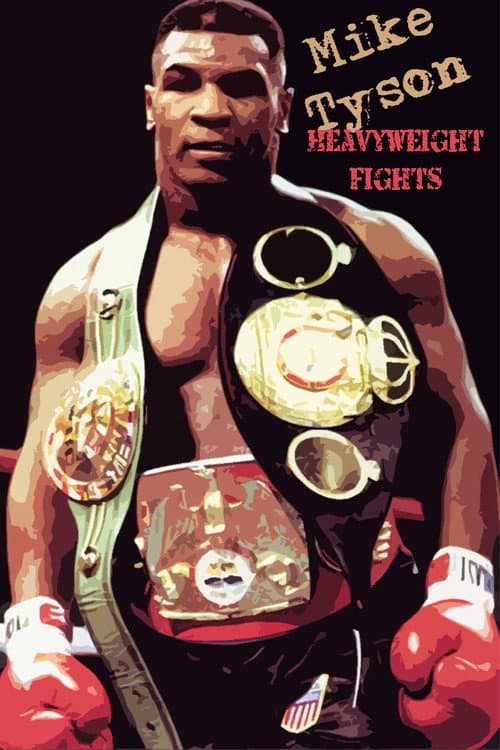 Mike Tyson - Heavyweight Fights Season 1 poster