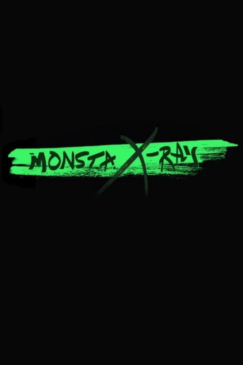MONSTA X-RAY Season 1 poster