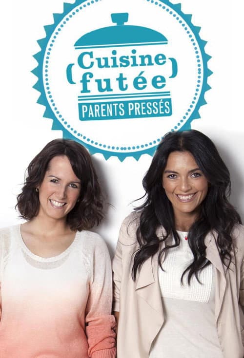 Cuisine futée, parents pressés Season 2 poster