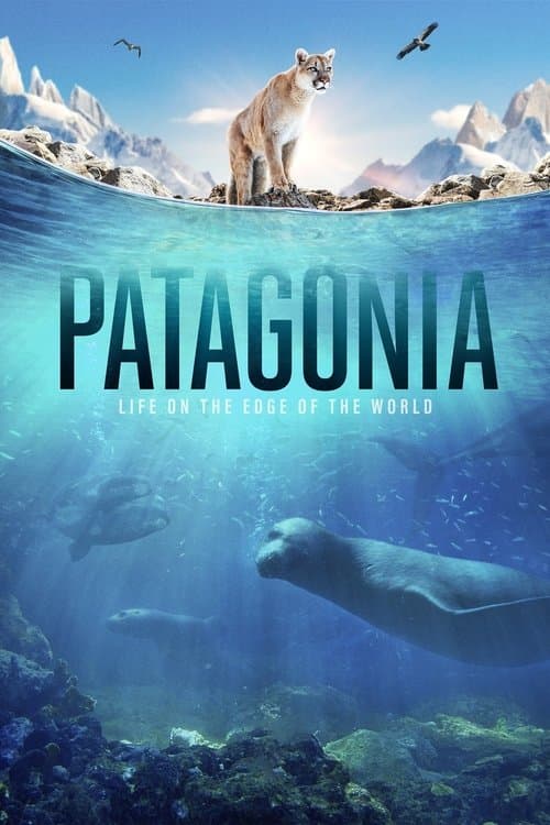 Patagonia: Life on the Edge of the World Miniseries poster