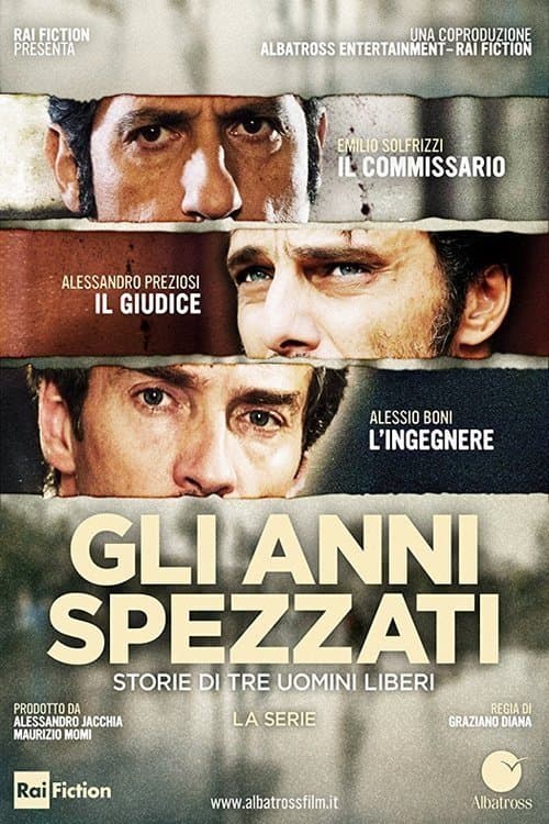 Gli anni spezzati Season 1 poster