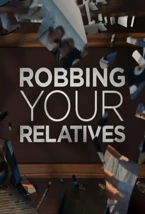 Robbing Your Relatives Season 2 poster