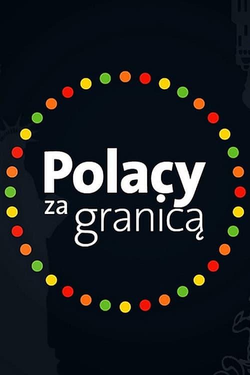 Polacy za granicą Season 1 poster