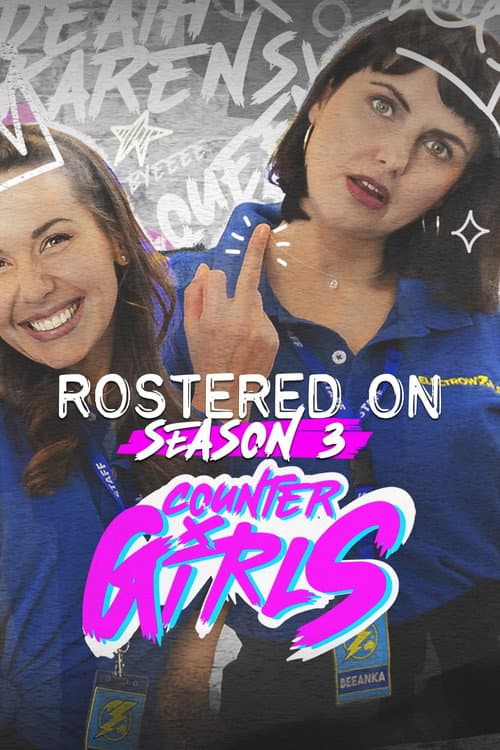 Rostered On Counter Girls poster