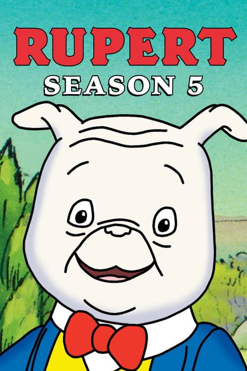 Rupert Season 5 poster