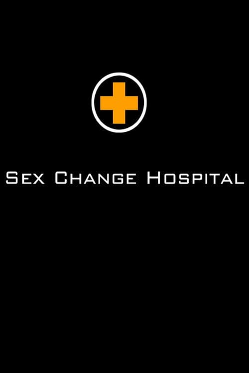 Sex Change Hospital Season 1 poster