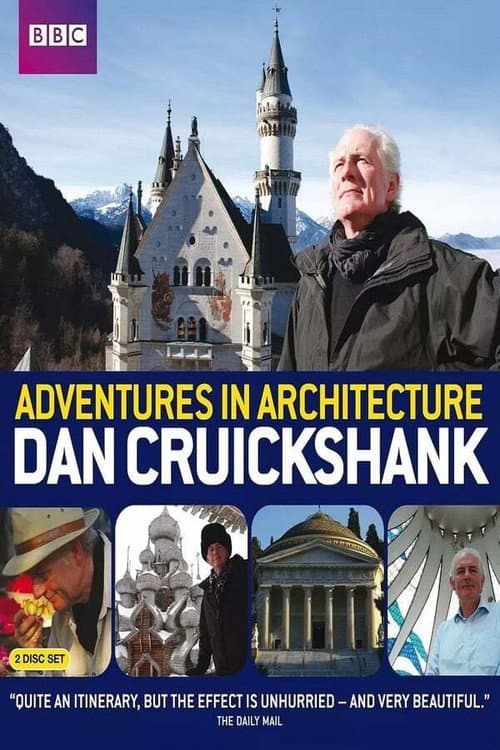 Dan Cruickshank's Adventures in Architecture Season 1 poster