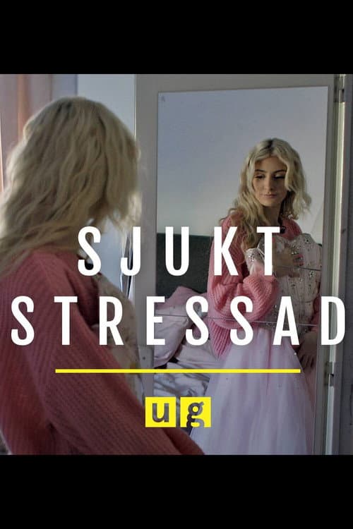 Uppdrag granskning: Sjukt stressad Season 1 poster
