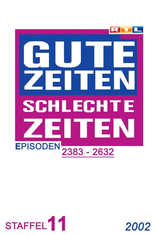 Gute Zeiten, schlechte Zeiten Year 2002 poster