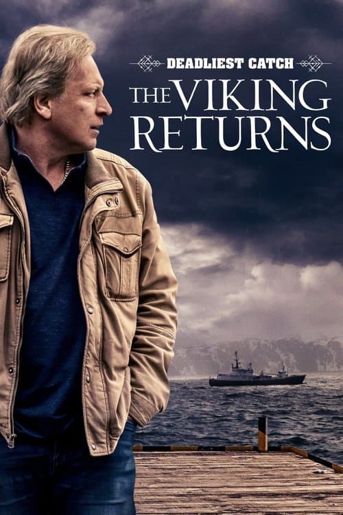 Deadliest Catch: The Viking Returns Season 1 poster