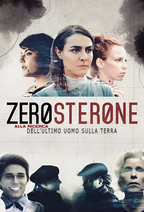 Zérostérone Season 1 poster