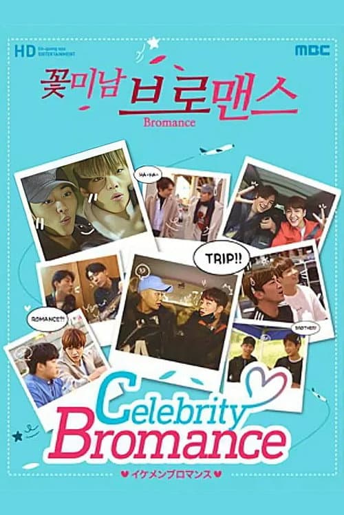 Celebrity Bromance Season 2 – Zico (Block B) & Choi Tae-joon poster