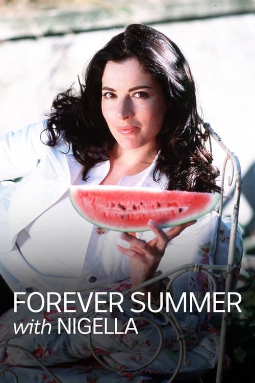 Forever Summer with Nigella Season 1 poster