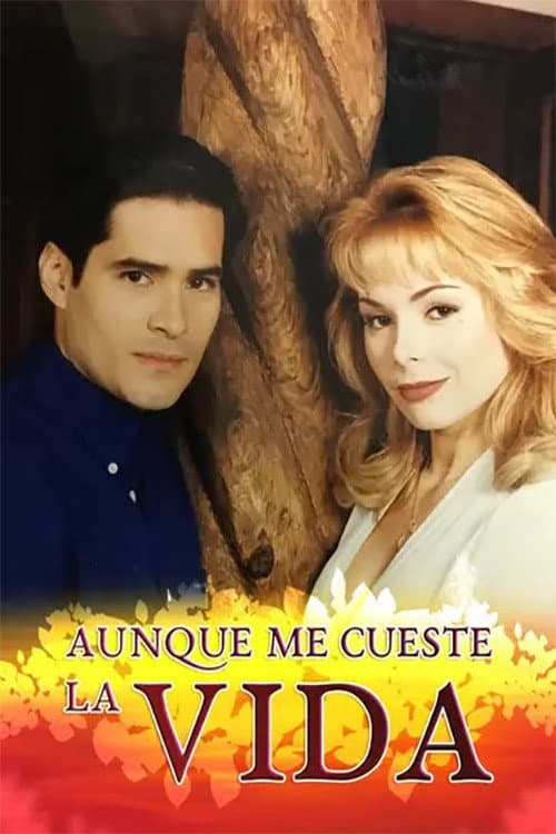 Aunque me Cueste la Vida Season 1 poster