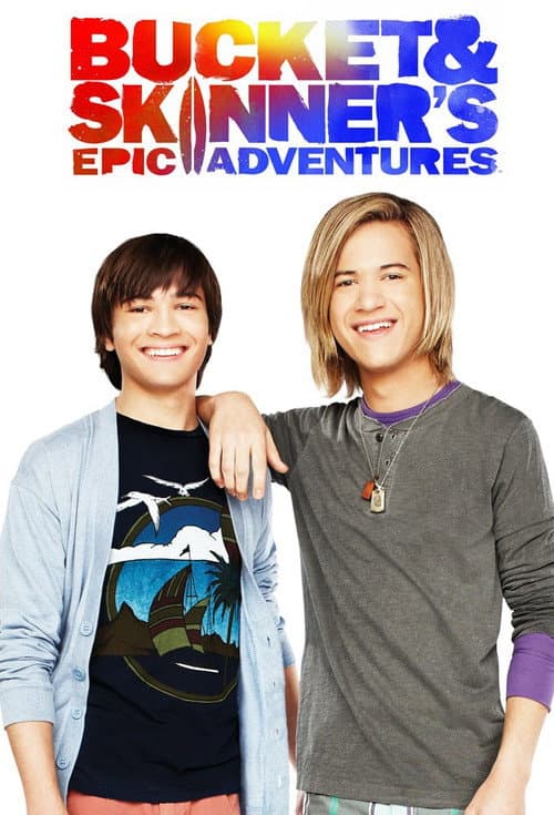 Bucket & Skinner's Epic Adventures Season 1 poster