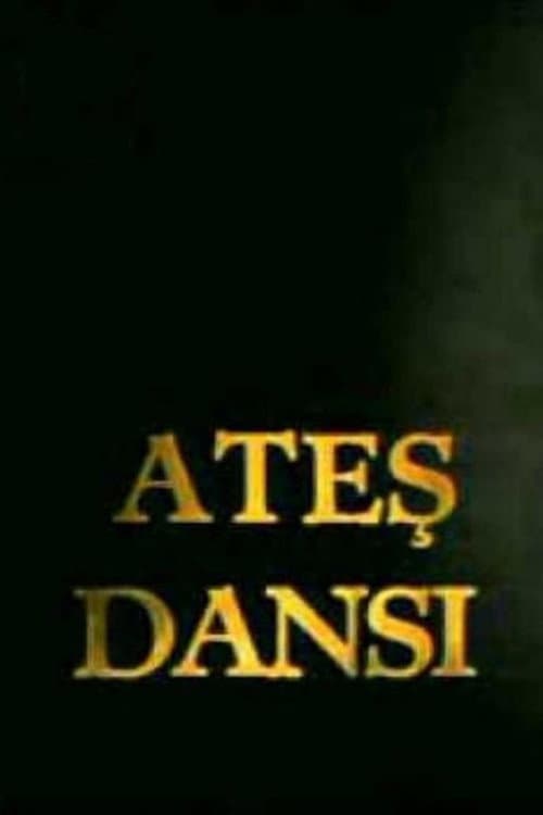 Ateş Dansı Season 1 poster