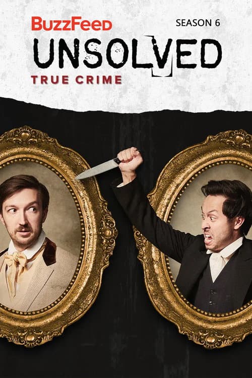 Buzzfeed Unsolved: True Crime Season 6 poster