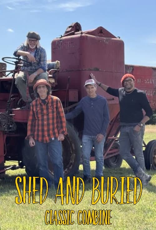 Shed and Buried: Classic Combine Season 1 poster