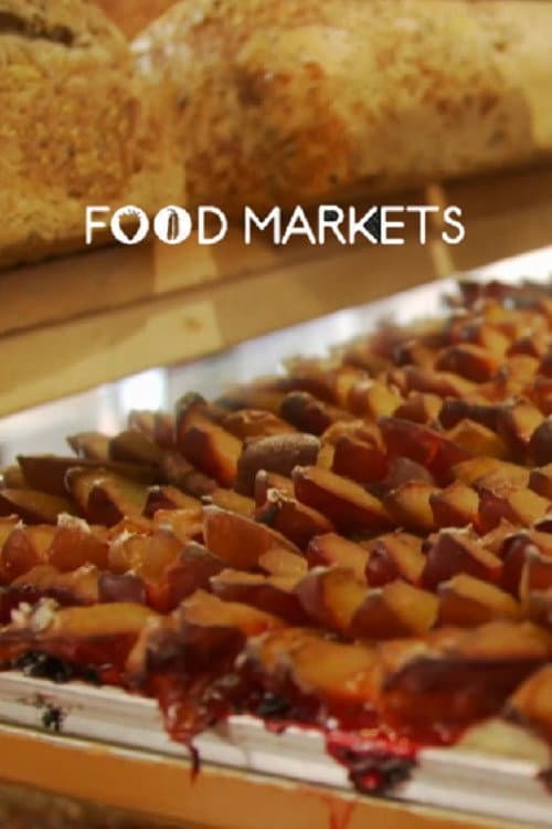Food Markets: In the Belly of the City Season 5 poster
