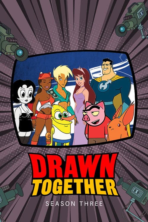 Drawn Together Season 3 poster