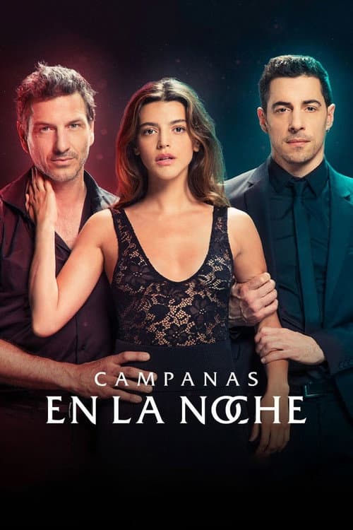 Campanas en la noche Season 1 poster