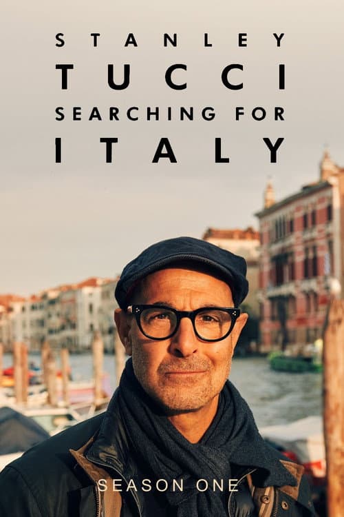 Stanley Tucci: Searching for Italy Season 1 poster