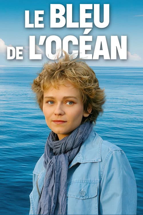 Le Bleu de l’Océan Season 1 poster