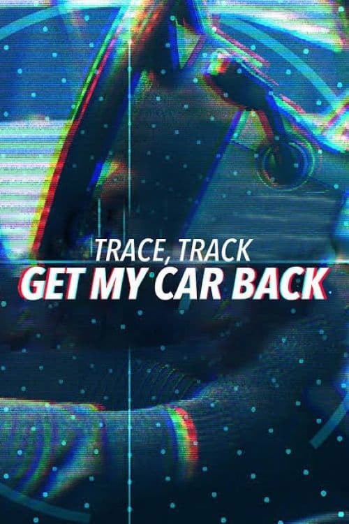 Trace, Track, Get My Car Back Series 1 poster