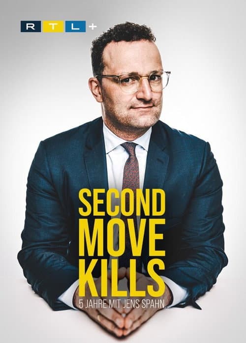 Second Move Kills - 5 Jahre mit Jens Spahn Season 1 poster