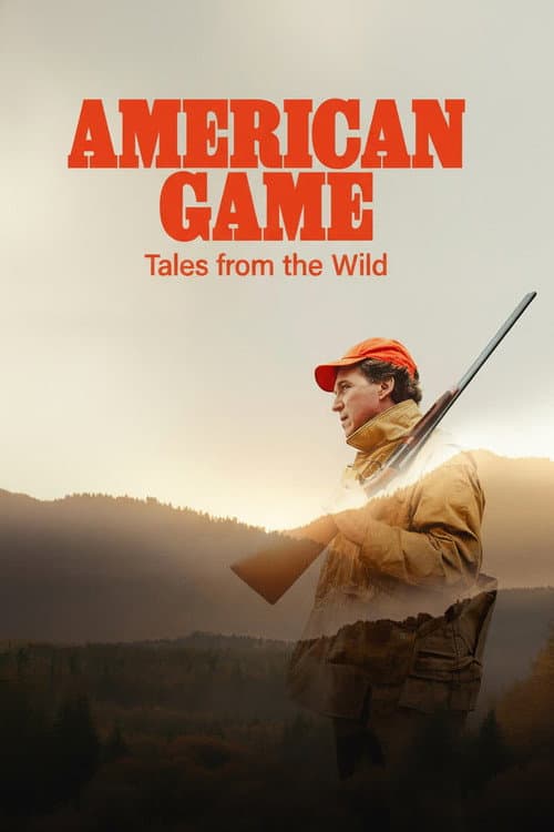 American Game: Tales from the Wild Miniseries poster