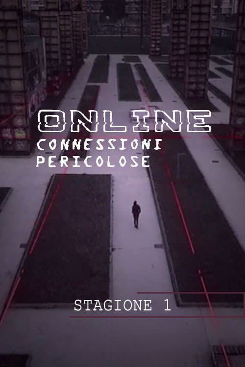 Online - Connessioni pericolose Season 1 poster