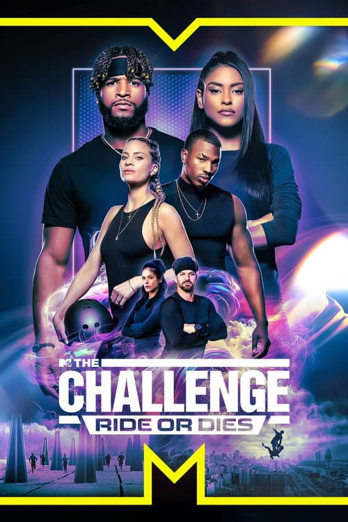 The Challenge Ride or Dies poster