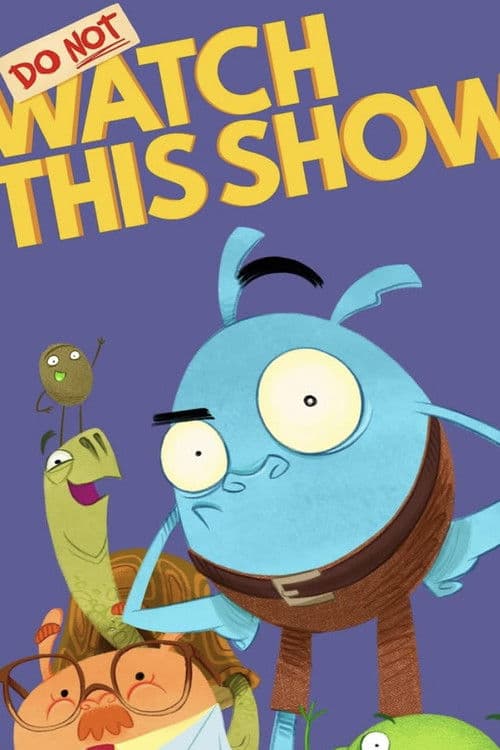 Do Not Watch This Show Season 1 poster
