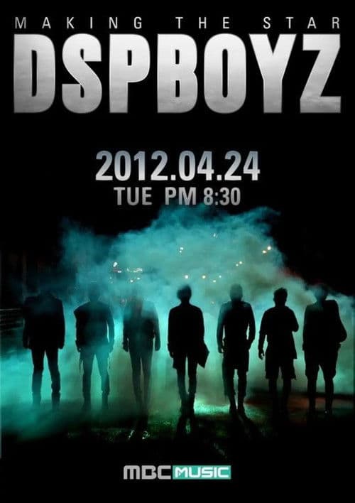 MAKING THE STAR : DSP BOYZ Season 1 poster