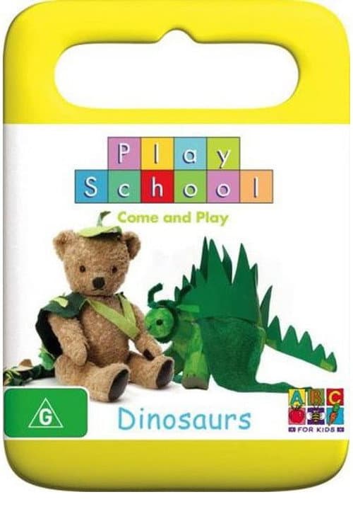 Play School Dinosaurs poster