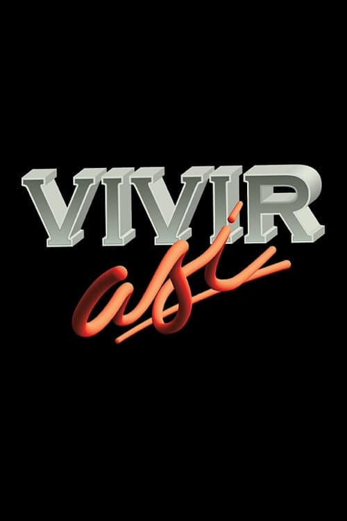 Vivir así Season 1 poster