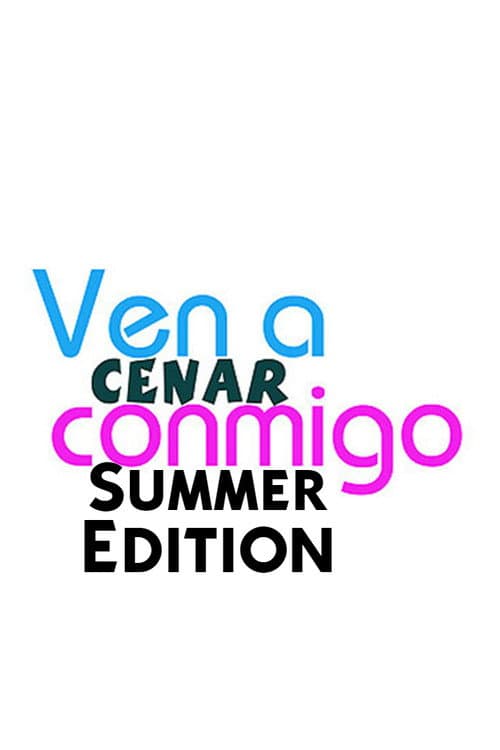 Ven A Cenar Conmigo Summer Edition Season 1 poster