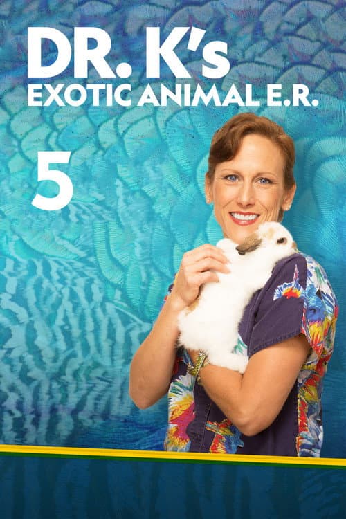 Dr. K's Exotic Animal ER Season 5 poster