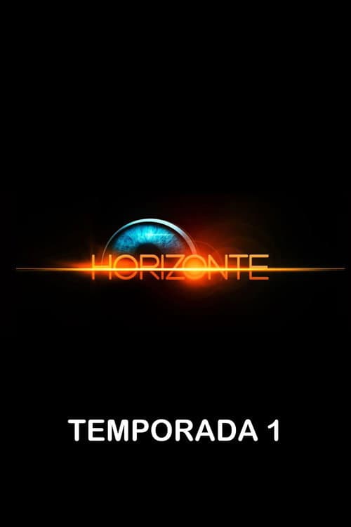 Horizonte Season 1 poster