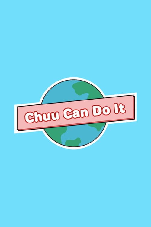 Chuu Can Do It Season 4 poster