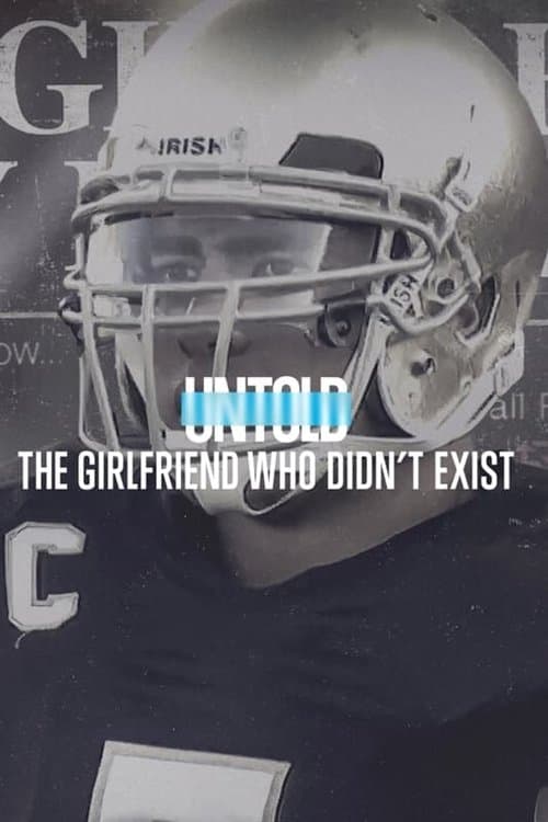 Untold: The Girlfriend Who Didn't Exist Miniseries poster