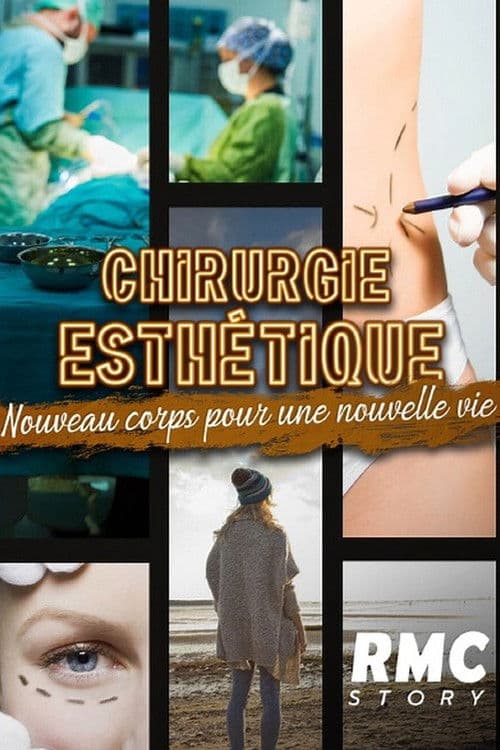 Chirurgie esthétique : nouveau corps pour une nouvelle vie Season 1 poster