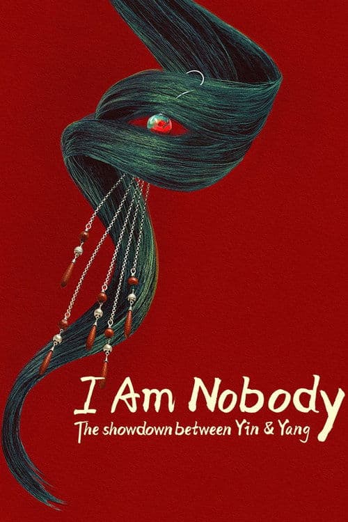 I Am Nobody The Showdown Between Yin & Yang poster